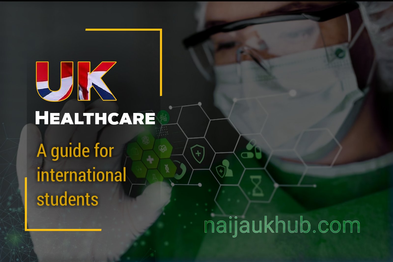 Healthcare in the UK: A Guide for International Students