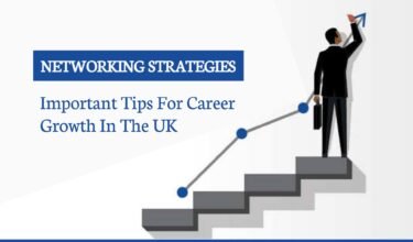 Networking Strategies for Career Growth in the UK