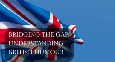 Bridging the Gap: Understanding British Humour