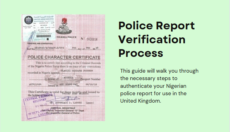 A Step-by-Step Guide To Getting Your Nigerian Police Report Verified in the UK