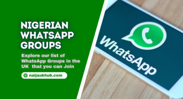 List of Nigerian WhatsApp Groups in the UK to Join